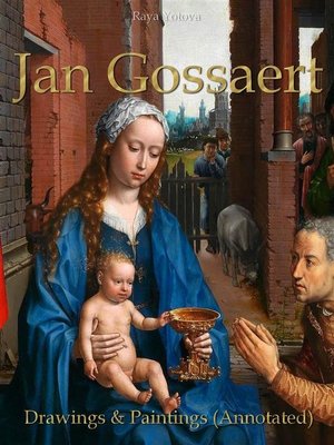 cover image of Jan Gossaert--Drawings & Paintings (Annotated)